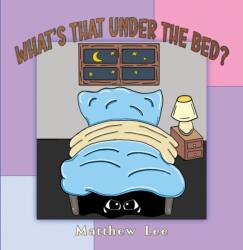 What's That Under the Bed? (ISBN: 9781035856824)