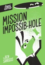 Agent Harrier: Mission Impossib-hole (ISBN: 9781838917111)