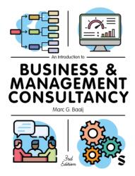 An Introduction to Business & Management Consultancy (ISBN: 9781529681888)