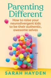 Parenting Different - Hayden, Sarah (ISBN: 9781761500237)