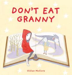Don't Eat Granny (ISBN: 9780956510884)