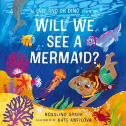 Evie & Dr Dino: Will We See a Mermaid? (ISBN: 9780192785909)