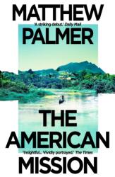 The American Mission (ISBN: 9781035908820)