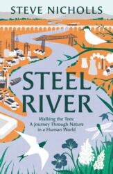 Steel River (ISBN: 9781804542613)