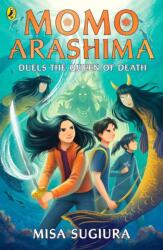 Momo Arashima Duels the Queen of Death (ISBN: 9780241638033)