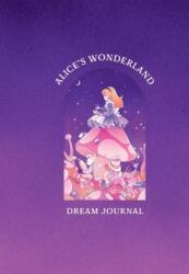 Alice's Wonderland Dream Journal (ISBN: 9781454956235)