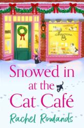 Snowed In at the Cat Cafe (ISBN: 9781399737951)