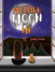 Mother Moon and Me (ISBN: 9781398428478)