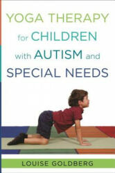 Yoga Therapy for Children with Autism and Special Needs - Louise Goldberg (2013)