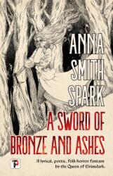 A Sword of Bronze and Ashes (ISBN: 9781787588394)