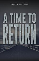 A Time to Return (ISBN: 9781035883295)