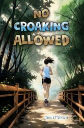 No Croaking Allowed (ISBN: 9781035882366)