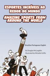 Amazing Sports from Around the World (ISBN: 9781636853062)