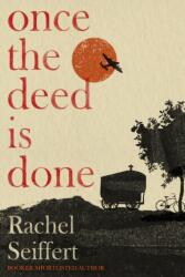 Once the Deed Is Done (ISBN: 9780349014173)
