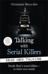 TALKING WITH SERIAL KILLERS DEAD (ISBN: 9781789462883)