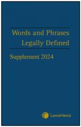 Words and Phrases Legally Defined 2024 Supplement (ISBN: 9781474327862)