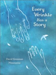 Every Wrinkle has a Story (ISBN: 9781839134746)