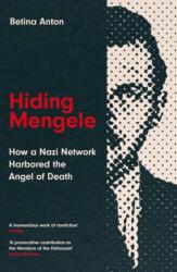 Hiding Mengele (ISBN: 9781837733002)