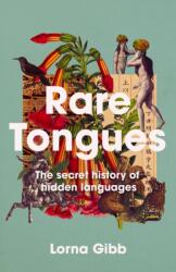 Rare Tongues (ISBN: 9781838951771)