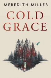 Cold Grace (ISBN: 9781916821064)