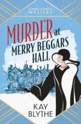 Murder at Merry Beggars Hall (ISBN: 9781835012123)