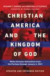 Christian America and the Kingdom of God (ISBN: 9780252046346)