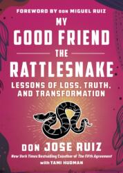 My Good Friend the Rattlesnake (ISBN: 9781950253494)
