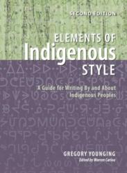 Elements of Indigenous Style (ISBN: 9781550599459)