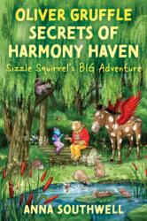 Oliver Gruffle Secrets Of Harmony Haven (ISBN: 9781836280774)
