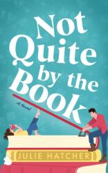 Not Quite by the Book (ISBN: 9781662523465)