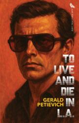 To Live and Die in L. A (ISBN: 9781644284650)