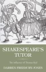 Shakespeare's Tutor (ISBN: 9781526182616)