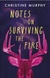 Notes on Surviving the Fire (ISBN: 9781035411399)