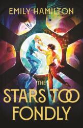 The Stars Too Fondly (ISBN: 9781399613804)