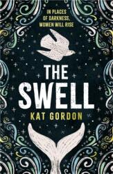 The Swell (ISBN: 9781786583529)