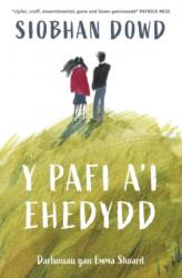 Y Pafi a'i Ehedydd (ISBN: 9781802587159)