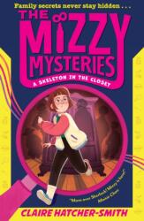 The Mizzy Mysteries: A Skeleton in the Closet (ISBN: 9780008645571)