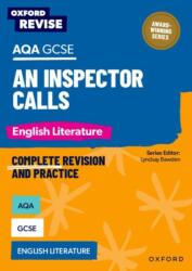 Oxford Revise: AQA GCSE English Literature: An Inspector Calls (ISBN: 9781382067485)