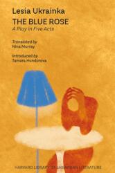 Blue Rose (ISBN: 9780674294363)