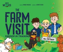 Farmer in Training: The Farm Visit (ISBN: 9781739808860)