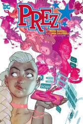 Prez by Mark Russell and Ben Caldwell: The Deluxe Edition (ISBN: 9781799500490)