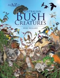 An A-Z of Australian Bush Creatures (ISBN: 9781925868685)