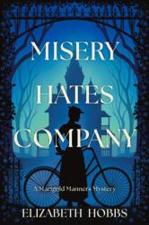 Misery Hates Company (ISBN: 9781639109739)
