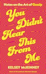 You Didn't Hear This From Me (ISBN: 9780241649756)