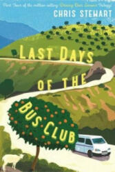 Last Days of the Bus Club - Chris Stewart (2014)