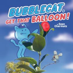 BubbleCat, Get That Balloon! (ISBN: 9780593223819)