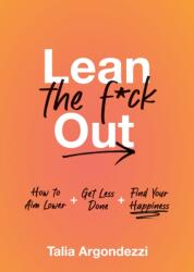 Lean the F*ck Out (ISBN: 9781250287083)