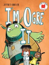 I'm Ogre It (ISBN: 9780823455997)