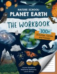 Nature School: Planet Earth: The Workbook (ISBN: 9780760391990)