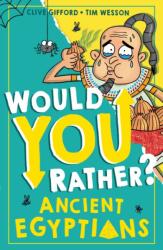 Would You Rather? Ancient Egyptians (ISBN: 9780008521783)